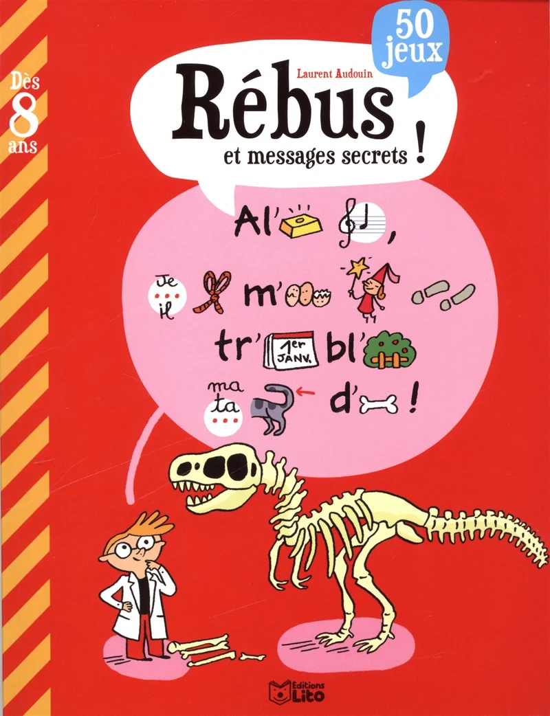 Livre jeux enfant 8 ans – Rébus et messages secrets – 50 jeux de réflexion, énigmes, codes secrets et alphabets codés