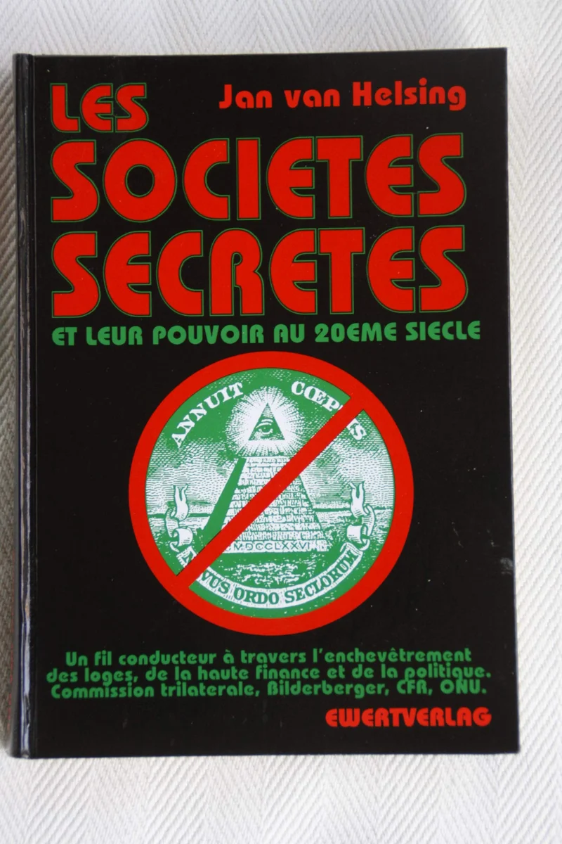 Les sociétés secrètes et leur pouvoir au 20eme siècle