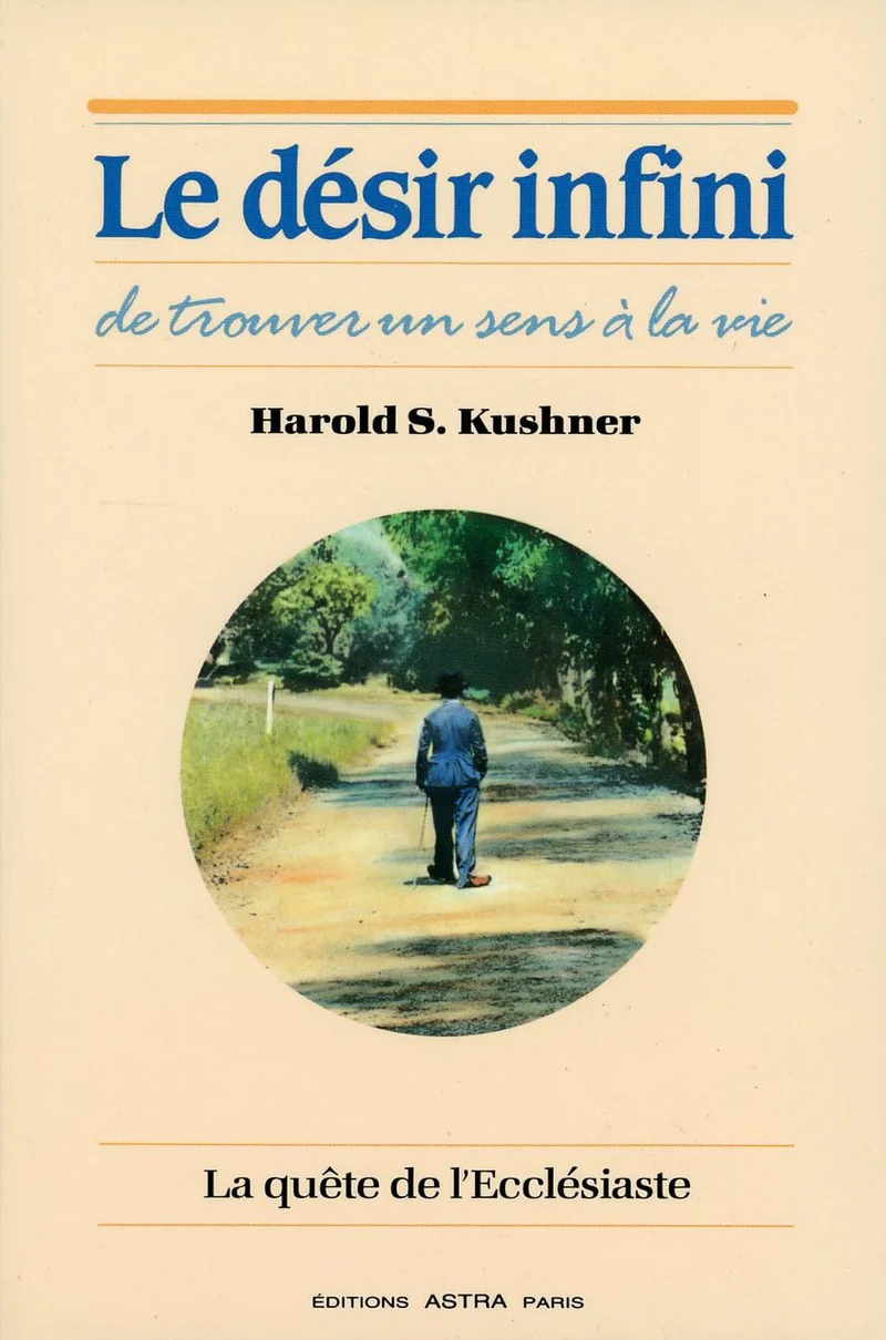 Désir infini de trouver sens à la vie