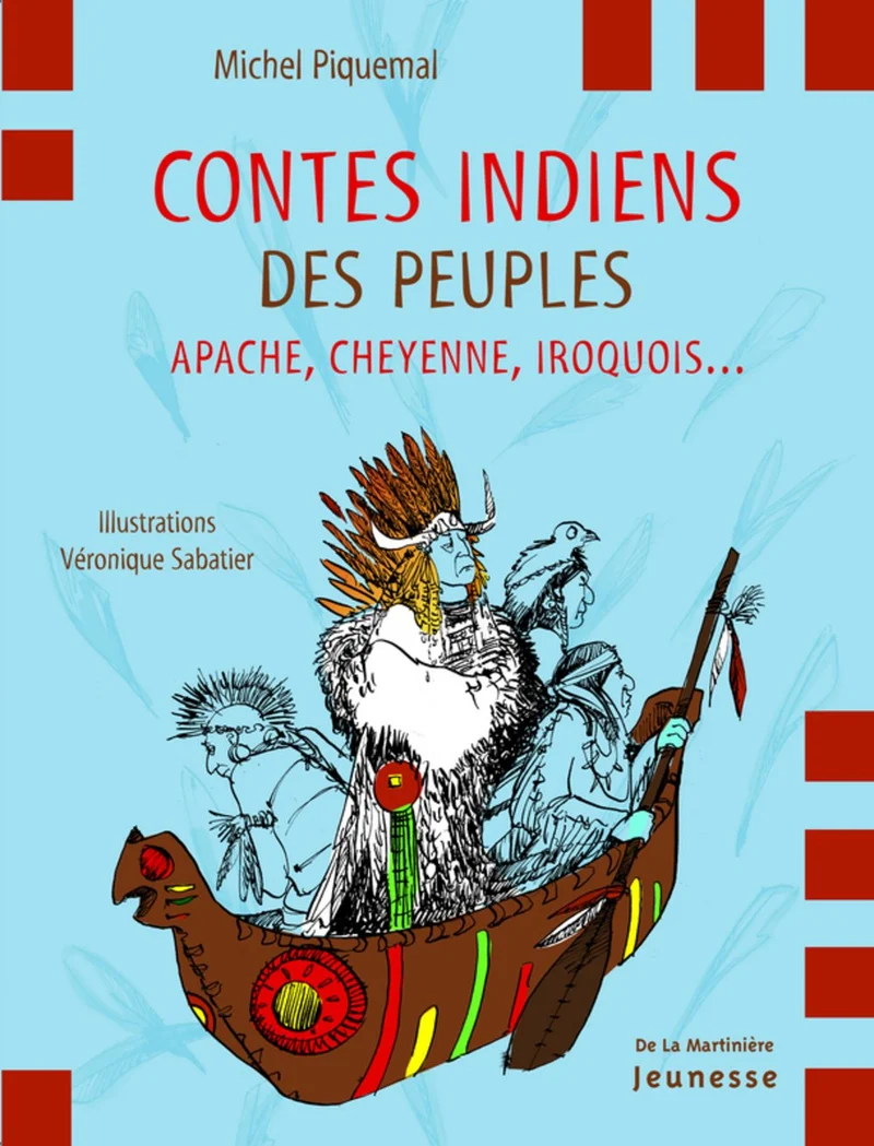 Contes indiens des peuples apache, cheyenne, iroquois...