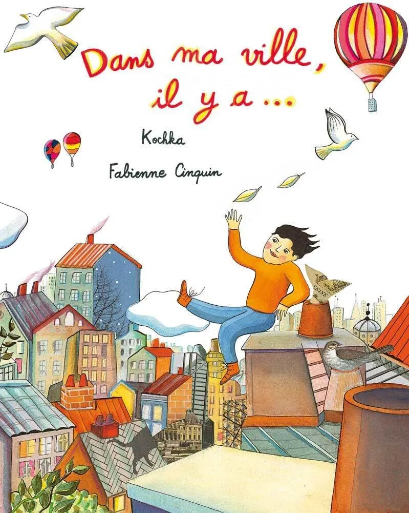 Dans ma ville, il y a...
