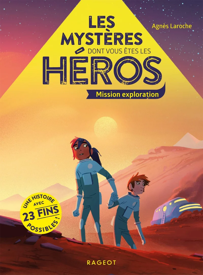 Les mystères dont vous êtes les héros - Mission Exploration